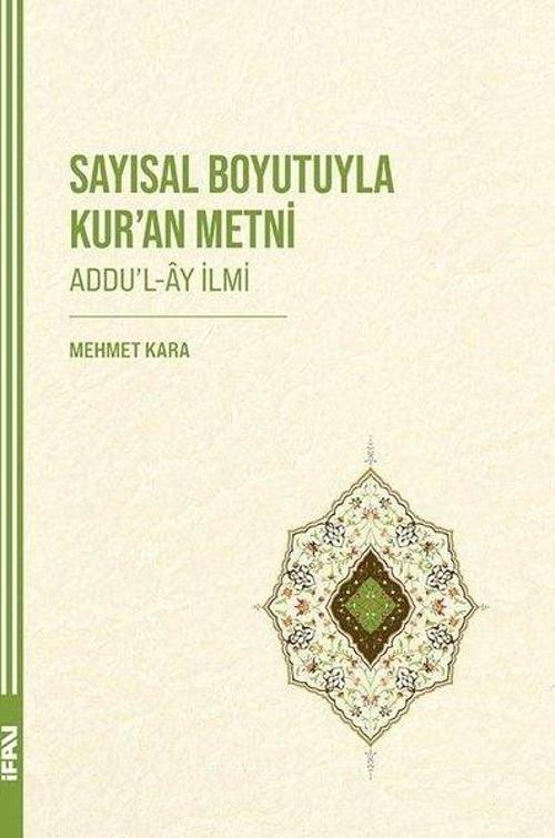 Sayısal Boyutuyla Kur'an Metni (Addu'l-Ây İlmi)