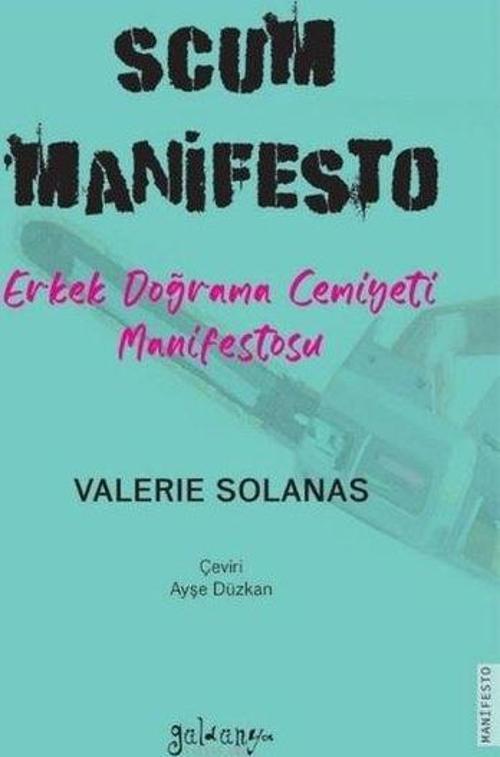 SCUM Manifesto Erkek Doğrama Cemiyeti Manifestosu