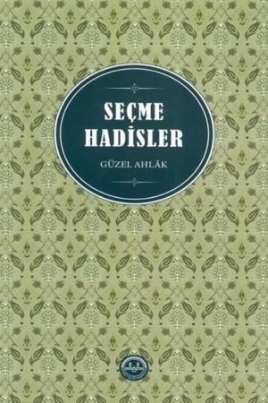 Seçme Hadisler