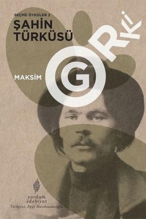 Seçme Öyküler 2: Şahin Türküsü