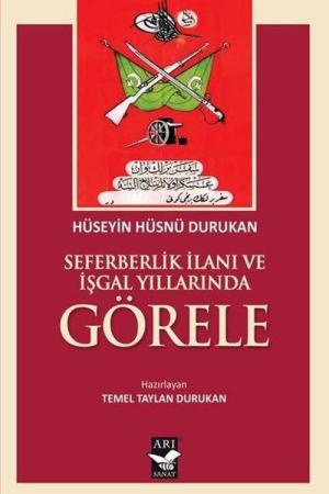 Seferberlik İlanı ve İşgal Yıllarında Görele