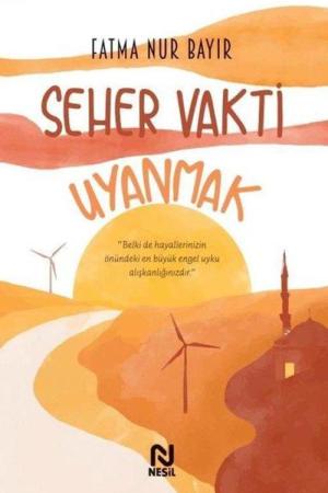 Seher Vakti Uyanmak