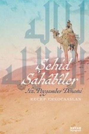 Şehid Sahabiler / Hz. Peygamber Dönemi
