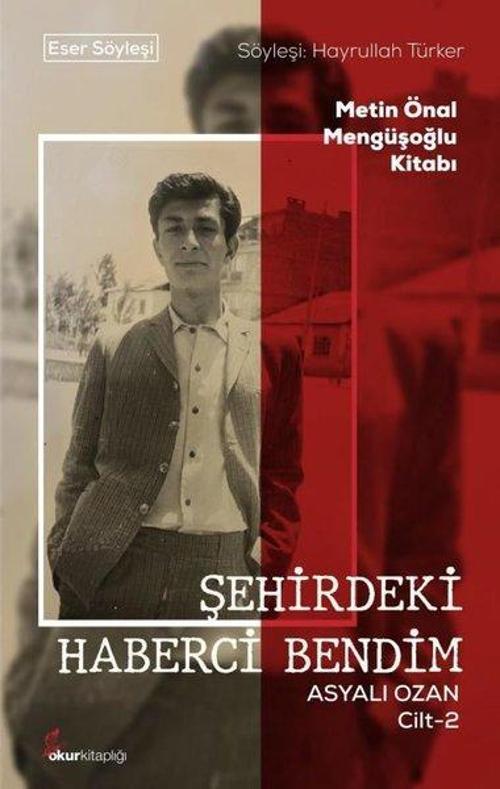 Şehirdeki Haberci Bendim / Asyalı Ozan Cilt-2