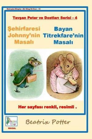 Şehirfaresi Johnny'nin Masalı - Bayan Titrekfare'nin Masalı