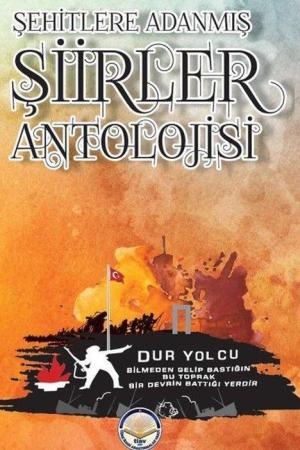 Şehitlere Adanmış Şiirler Antolojisi