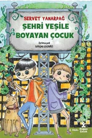 Şehri Yeşile Boyayan Çocuk