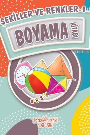 Şekiller ve Renkler 1 Boyama Kitabı