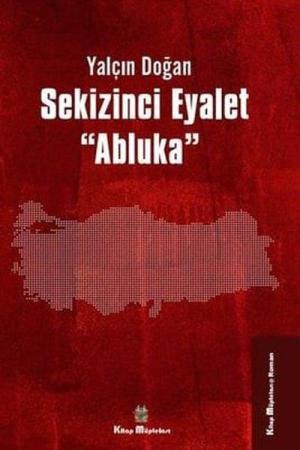 Sekizinci Eyalet ''Abluka''