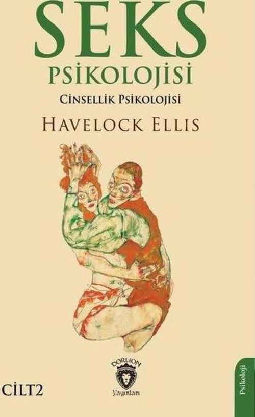 Seks Psikolojisi (Cinsellik Psikolojisi) Cilt 2