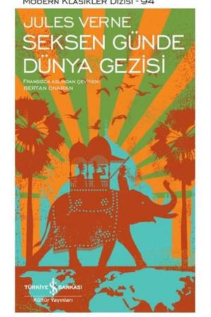 Seksen Günde Dünya Gezisi (Ciltli)