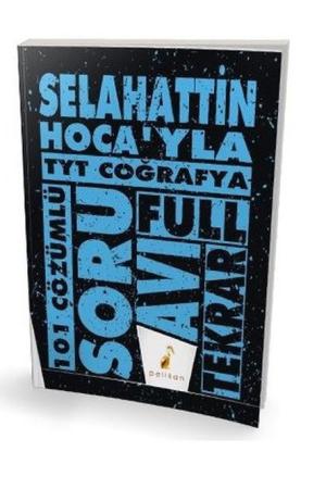 Selahattin Hoca'yla TYT Coğrafya Soru Avı 101 Çözümlü Soru