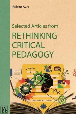 Selected Articles From Rethinking Critical Pedagogy