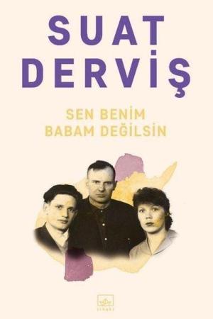 Sen Benim Babam Değilsin