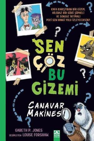 Sen Çöz Bu Gizemi - Canavar Makinesi