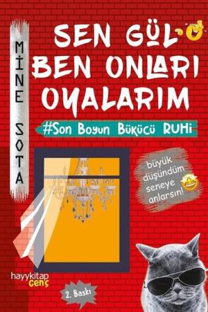 Sen Gül Ben Onları Oyalarım