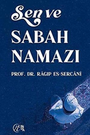 Sen ve Sabah Namazı
