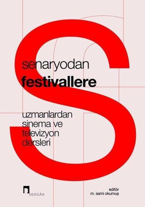 Senaryodan Festivallere Uzmanlardan Sinema ve Televizyon Dersleri