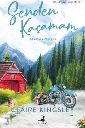 Senden Kaçamam / Bailey Kardeşler #3