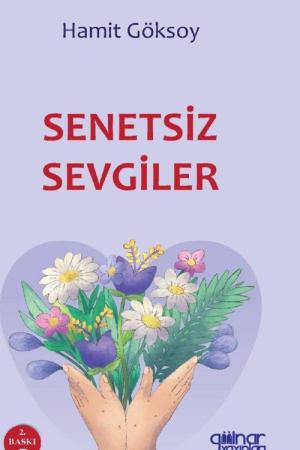 Senetsiz Sevgiler
