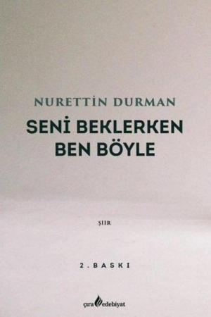 Seni Beklerken Ben Böyle