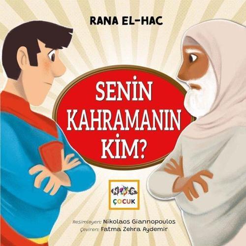 Senin Kahramanın Kim
