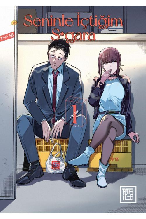 Seninle İçtiğim S*gara 1