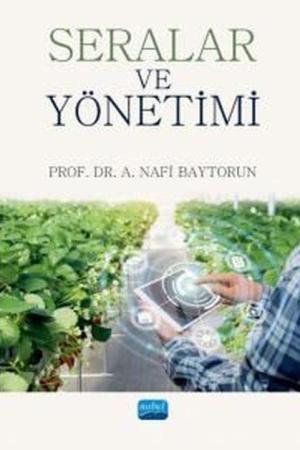 Seralar ve Yönetimi