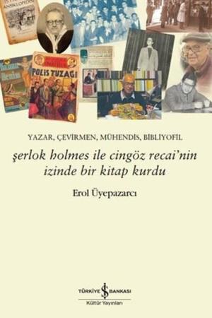 Şerlok Holmes İle Cingöz Recai'nin İzinde Bir Kitap Kurdu