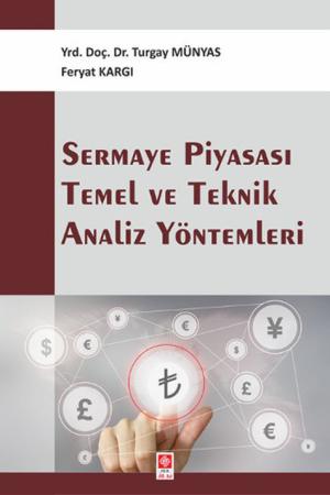 Sermaye Piyasası Temel ve Teknik Analiz Yöntemleri