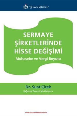 Sermaye Şirketlerinde Hisse Değişimi Muhasebe ve Vergi Boyutu