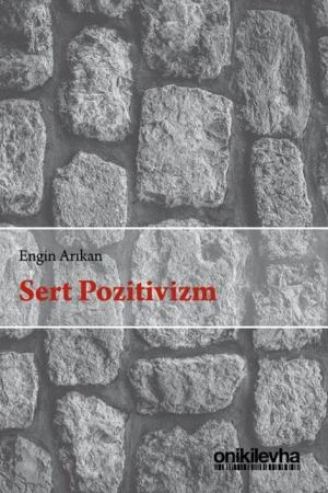 Sert Pozitivizm