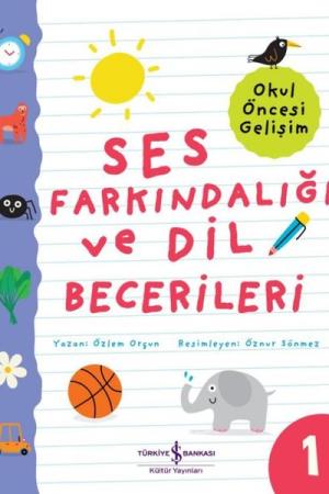 Ses Farkındalığı ve Dil Becerileri - Okul Öncesi Gelişim