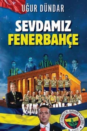 Sevdamız Fenerbahçe