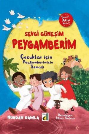 Sevgi Güneşim Peygamberim
