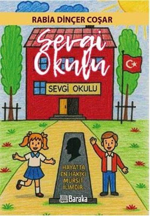 Sevgi Okulun Köy Macerası