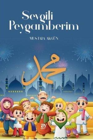 Sevgili Peygamberim