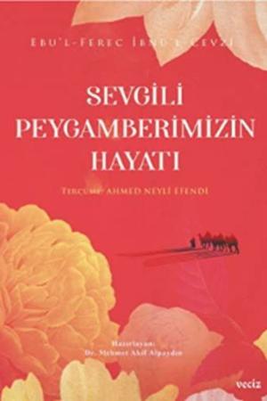 Sevgili Peygamberimizin Hayatı