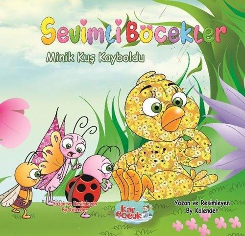 Sevimli Böcekler Serisi / Minik Kuş Kayboldu