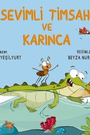 Sevimli Timsah ve Karınca