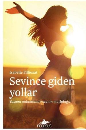 Sevince Giden Yollar