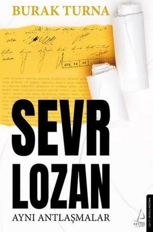 Sevr Lozan Aynı Antlaşmalar