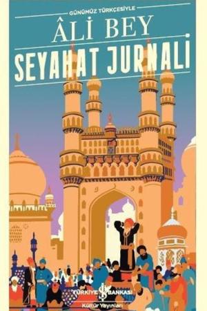 Seyahat Jurnali (Günümüz Türkçesiyle)