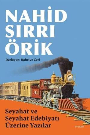 Seyahat ve Seyahat Edebiyatı Üzerine Yazılar