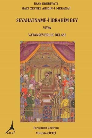 Seyahatname-i İbrahim Bey veya Vatanseverlik Belası