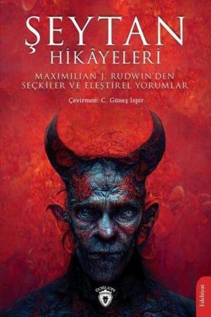 Şeytan Hikayeleri Maximilian J. Rudwin'den Seçkiler ve Eleştirel Yorumlar