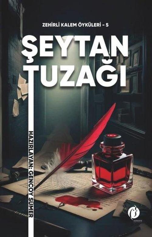 Şeytan Tuzağı / Zehirli Kalem Öyküleri 5