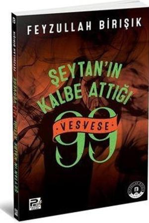 Şeytanın Kalbe Attığı 99 Vesvese