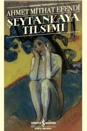 Şeytankaya Tılsımı (Günümüz Türkçesiyle)