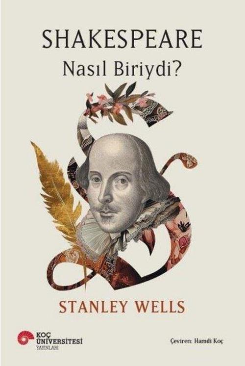 Shakespeare Nasıl Biriydi?